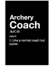 Archery Coach Definition Custom Design Gift For Archery Lovers Vertical Poster
