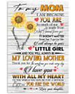 To My Mom I Will Always Be Your Little Girl Gifts From Daughter Vertical Poster
