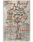 Butterflies To My Friend I Love You Friendship Vertical Poster