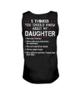 5 Things You Should Know About My Daughter Unisex Tank Top