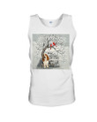 Those We Love Don't Go Away They Walk Beside Us Everyday Gift For Basset Hound Lovers Unisex Tank Top