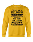 I Am Crazy Daughter I Have Best Dad Ever Who Was Born In August Sweatshirt