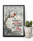 Those We Love Don't Go Away The Fly Beside Us Gift For Mom Vertical Poster