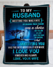 Amazing Gift For Husband Meeting You Was Fate Sherpa Fleece Blanket Sherpa Blanket