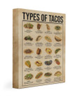 Types Of Tacos Gift For Tacos Lovers Matte Canvas Matte Canvas