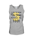 I Like To Think New Jersey Misses Me Too Unisex Tank Top