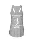 Yes He's Golfing He'll Be Home Gift For Golf Lovers Ladies Flowy Tank