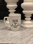 You Can Kiss Me Now Clover St Patrick's Day Printed Mug