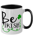 Be Irish Clover St Patrick's Day Printed Accent Mug