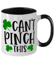 Can't Pinch This Clover St Patrick's Day Printed Accent Mug