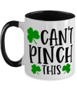 Can't Pinch This Clover St Patrick's Day Printed Accent Mug