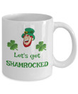 St. Patrick's Day Lets Get Shamrocked Printed Mug