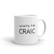 What’s The Craic Irish St. Patrick's Day Printed Mug