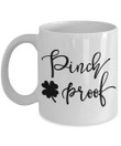 Pinch Proof Black Letter Shamrock St Patrick's Day Printed Mug