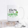 I'm A Lawyer Kiss Me Shamrock St. Patrick's Day Printed Mug