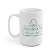 St Patricks Day Shamrocks And Shenanigans Irish Lucky Printed Mug