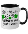Wishing You Good Luck Shamrock St Patrick's Day Printed Accent Mug