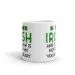 I'm Irish Green Clover St Patrick's Day Printed Mug