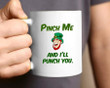 I'll Punch You Laughing Leprechaun Shamrock St Patrick's Day Printed Mug