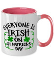 Everyone Is Irish Shamrock St Patrick's Day Printed Accent Mug