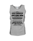 Lucky Daughter Who Raised By A Freaking Awesome March Mom Unisex Tank Top