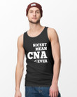 Nicest Mean Cna Ever With Medical Symbol Gift For Certified Nursing Assistant Unisex Tank Top