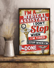 I'm A Medical Assistant I Don't Stop When I'm Tired Vertical Poster