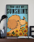Chocolate Poodle You Are My Sunshine Gift For Dog Lovers Vertical Poster
