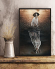 German Shorthaired Pointer Dog Reflection In Water Believe In Yourself Gift For Dog Lovers Vertical Poster