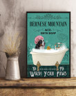 Funny Bernese Mountain Co Bath Soap Wash You Paws Gift For Dog Lovers Vertical Poster