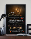Boyfriend Gift For Girlfriend You Are The Only One Was Fought For Me Vertical Poster