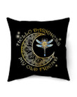 Dragonfly Hello Darkness My Old Friend Gift For Friend Pillow Cover