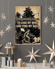 And In To The Forest I Go Find My Soul Bigfoot Vertical Poster