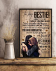 I Love You Because I Know No Matter What Happens Gift For Bestie Vertical Poster