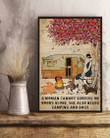 A Woman Cannot Survive On Books Alone She Also Needs Camping And Dogs Vertical Poster