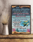 Ocean World Turtle Follow Your Dream Dad Gift For Daughter Vertical Poster