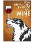 Border Collie Dog And Red Wine Gift For Dog Lovers Vertical Poster
