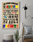 Autism Awareness Gift We Worry And Stress In This House Vertical Poster