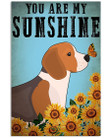 Beagle You Are My Sunshine Gift For Dog Lovers Vertical Poster