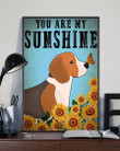 Beagle You Are My Sunshine Gift For Dog Lovers Vertical Poster