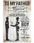To My Father From Son Be Your Little Boy Vertical Poster