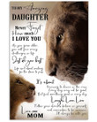 To My Amazing Daughter How Much I Love You Lion Vertical Poster