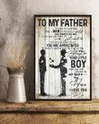 To My Father From Son Be Your Little Boy Vertical Poster