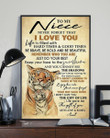 To My Niece From Aunt Remember Who You Are Tiger Vertical Poster