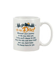 To My Dad Journey In Life Mountain Printed Mug