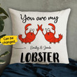 Custom Name You Are My Lobster Gift For Husband Printed Cushion Pillow Cover