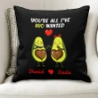 Gift For Couple Cushion Pillow Cover Custom Name You Are All I've Avo Wanted