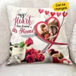 Gift For Couple Cushion Pillow Cover Custom Photo My Heart Has Found Its Home