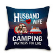 Gift For Husband Printed Cushion Pillow Cover Custom Photo Camping Partners For Life