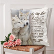 Custom Name And Numbers Cushion Pillow Cover Gift My Only Love Wolf